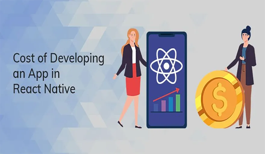 What will be the cost to develop a React Native Mobile App? 