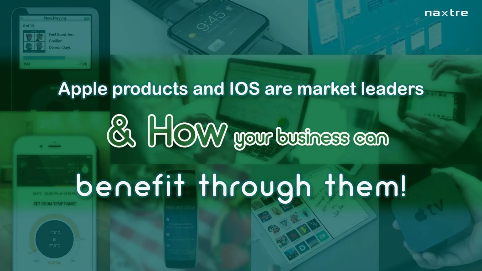 Apple Products And iOS Are Market Leaders And How Your Business Can Benefit Through Them! 