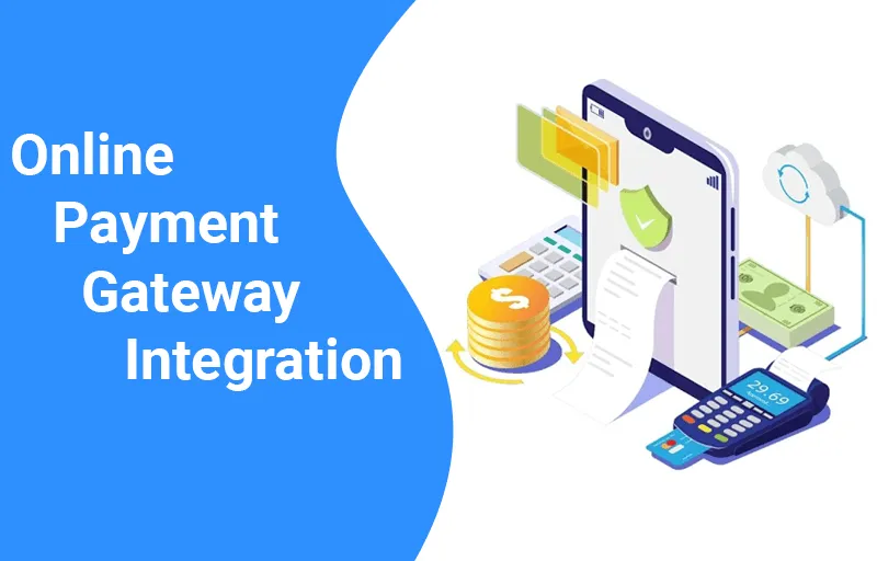 Secure Online Payment Gateway Integration: How to Make It Work 