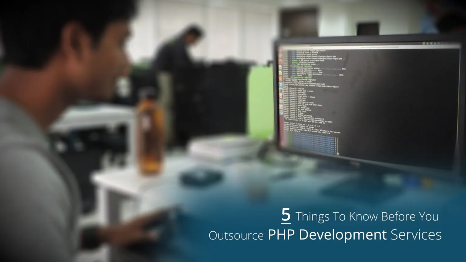 5 things to know before you outsource PHP Development Services 