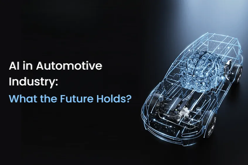 AI’s Impact on the Future of Automotive Industry 