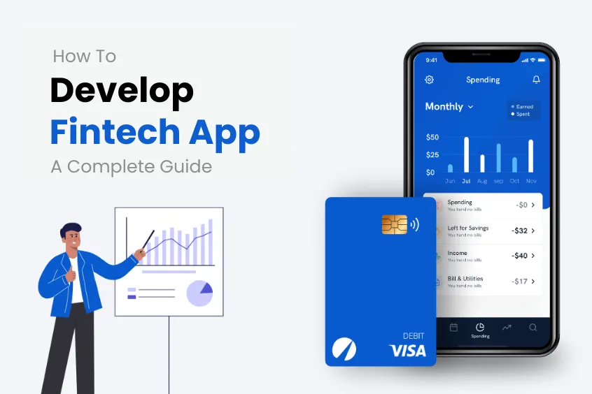 How To Develop A Fintech App? A Complete Guide 2023 