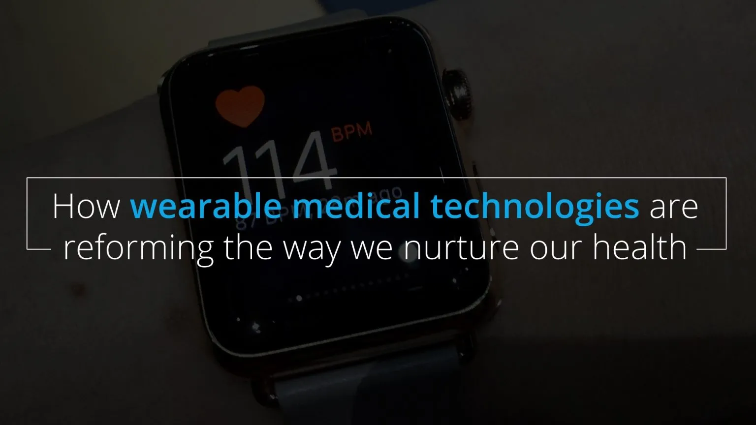 How Wearable Medical Technologies Are Reforming The Way We Nurture Our Health 